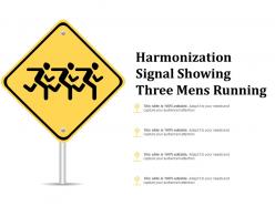 Harmonization signal showing three mens running