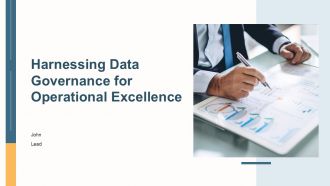 Harnessing Data Governance For Operational Excellence PPT Summary ACP