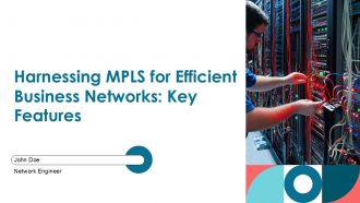 Harnessing MPLS For Efficient Business Networks Key Features PPT Presentation ST AI