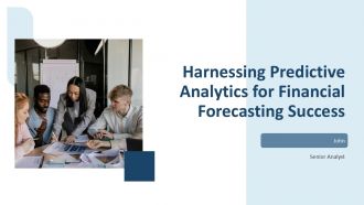 Harnessing Predictive Analytics For Financial Forecasting Success PPT Example ACP