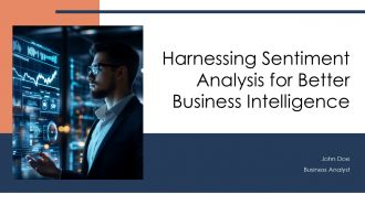 Harnessing Sentiment Analysis For Better Business Intelligence PPT PowerPoint ST AI