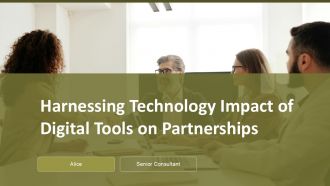 Harnessing Technology Impact Of Digital Tools On Partnerships PPT Information ACP