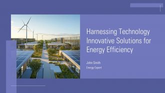 Harnessing Technology Innovative Solutions For Energy Efficiency PPT Structure ACP