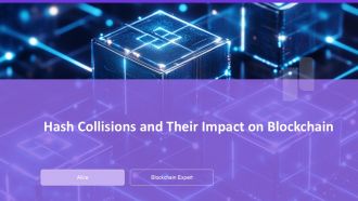 Hash Collisions And Their Impact On Blockchain PPT Demonstration AT