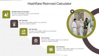Hashflare Reinvest Calculator In Powerpoint And Google Slides Cpb
