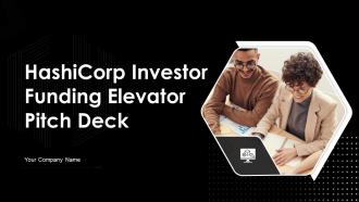 HashiCorp Investor Funding Elevator Pitch Deck Ppt Template