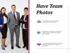 Have team photos communication ppt infographics design inspiration