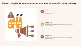 Hazard Compliance Communication Plan Icon For Manufacturing Industry