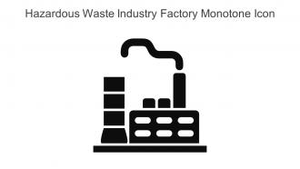 Hazardous Waste Industry Factory Monotone Icon In Powerpoint Pptx Png And Editable Eps Format