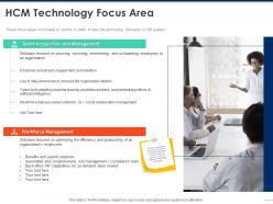 Hcm technology focus area talent ppt powerpoint presentation file maker