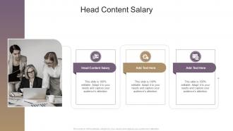 Head Content Salary In Powerpoint And Google Slides Cpb
