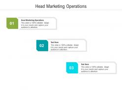 Head marketing operations ppt powerpoint presentation summary microsoft cpb