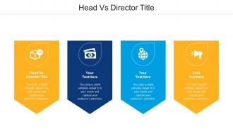 Head Vs Director Title Ppt Powerpoint Presentation Layouts Outline Cpb