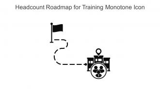 Headcount Roadmap For Training Monotone Icon In Powerpoint Pptx Png And Editable Eps Format