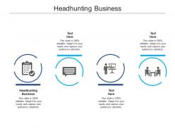 Headhunting business ppt powerpoint presentation infographic template graphics cpb