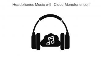 Headphones Music With Cloud Monotone Icon In Powerpoint Pptx Png And Editable Eps Format