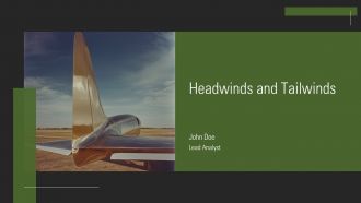 Headwinds And Tailwinds PPT Sample AT