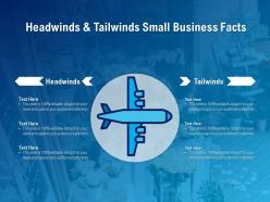 Headwinds and tailwinds small business facts