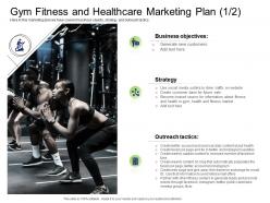 Health and industry gym fitness and healthcare marketing plan ppt powerpoint presentation format