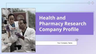 Health And Pharmacy Research Company Profile Powerpoint Presentation Slides