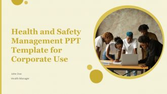 Health And Safety Management PPT Template For Corporate Use PPT H