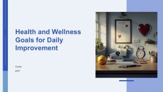 Health And Wellness Goals For Daily Improvement PPT Template AT