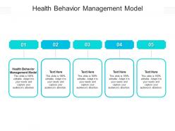 Health behavior management model ppt powerpoint presentation layouts visual aids cpb