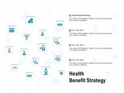 Health benefit strategy ppt powerpoint presentation styles example topics