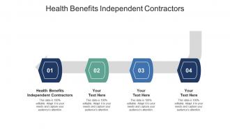 Health benefits independent contractors ppt powerpoint presentation outline vector cpb