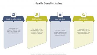 Health Benefits Iodine In Powerpoint And Google Slides Cpb