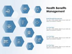 Health benefits management ppt powerpoint presentation gallery picture