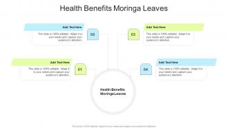 Health Benefits Moringa Leaves In Powerpoint And Google Slides Cpb