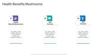 Health Benefits Mushrooms In Powerpoint And Google Slides Cpb