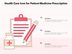Health care icon for patient medicine prescription
