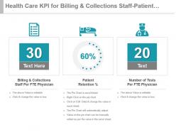 Health care kpi for billing and collections staff patient retention tests presentation slide