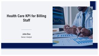 Health Care KPI For Billing Staff PPT Sample AT