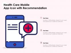 Health care mobile app icon with recommendation
