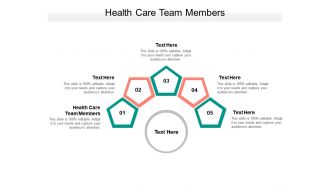 Health care team members ppt powerpoint presentation inspiration ideas cpb
