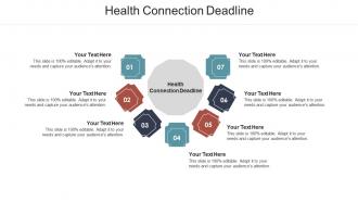 Health connection deadline ppt powerpoint presentation infographics slide portrait cpb