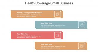Health coverage small business ppt powerpoint presentation infographics graphic images cpb