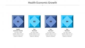 Health economic growth ppt powerpoint presentation gallery slides cpb