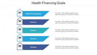 Health financing goals ppt powerpoint presentation summary clipart cpb