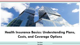 Health Insurance Basics Understanding Plans Costs And Coverage Options PPT Presentation AT