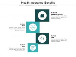 Health insurance benefits ppt powerpoint presentation file designs cpb