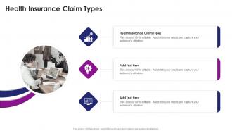 Health Insurance Claim Types In Powerpoint And Google Slides Cpb