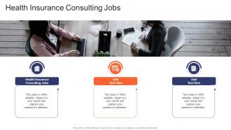 Health Insurance Consulting Jobs In Powerpoint And Google Slides Cpb