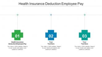 Health insurance deduction employee pay ppt powerpoint presentation cpb