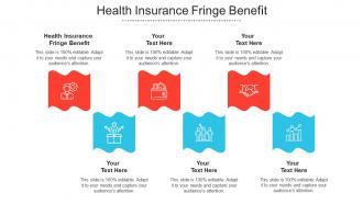 Health Insurance Fringe Benefit Ppt Powerpoint Presentation Styles Topics Cpb