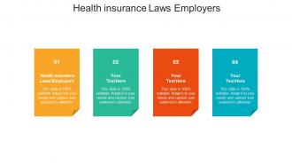 Health insurance laws employers ppt powerpoint presentation infographic template structure cpb