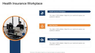 Health Insurance Workplace In Powerpoint And Google Slides Cpb